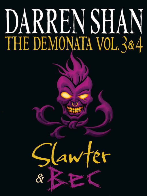 Title details for The Demonata, Volume 3 and 4 by Darren Shan - Available